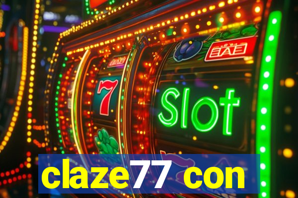 claze77 con